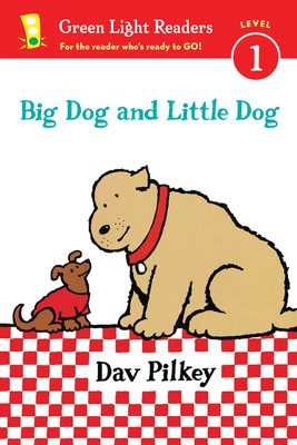 Big Dog and Little Dog (Green Light Readers)