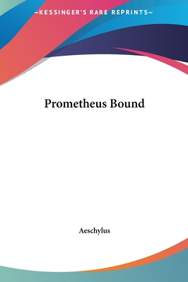 Prometheus Bound