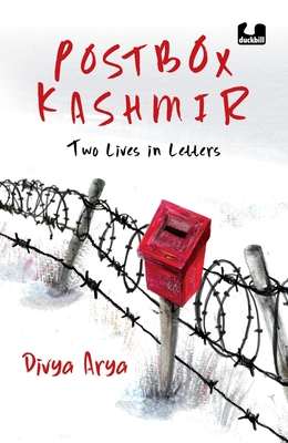 Postbox Kashmir: Two Lives in Letters | A must-read non-fiction on the past and present of Kashmir by Divya Arya, a BBC journalist | Penguin India Books Cover Image