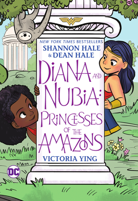 Diana and Nubia: Princesses of the Amazons Cover Image