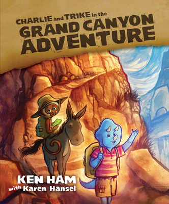 Charlie and Trike in the Grand Canyon Adventure (Green Notebook) By Ken Ham, Karen Hansel (With) Cover Image