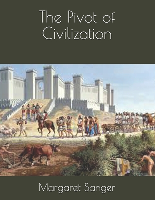 The Pivot of Civilization Cover Image