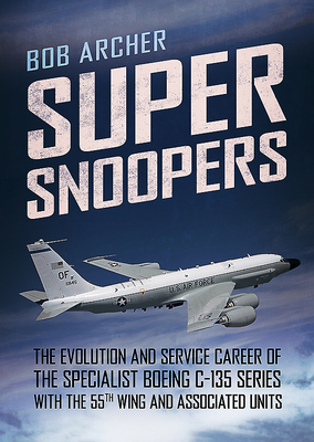 Super Snoopers: The Evolution and Service Career of the Specialist