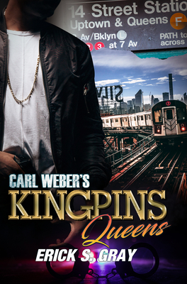 Carl Weber's Kingpins: Queens By Erick S. Gray Cover Image