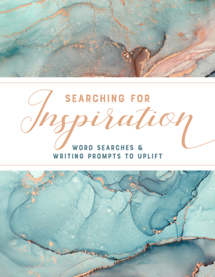 Searching for Inspiration: Word Searches and Writing Prompts to Uplift By Driven Cover Image