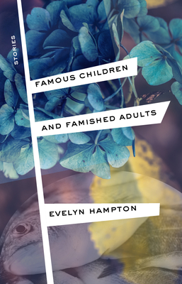 Cover for Famous Children and Famished Adults
