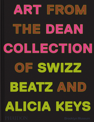 Giants: Art from the Dean Collection of Swizz Beatz and Alicia Keys Cover Image