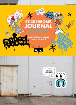 Stickerbomb Journal: Graffiti By SRK, (Designed by) Cover Image