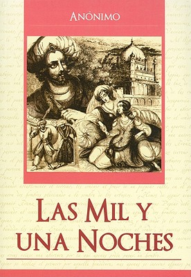 Las Mil y una Noches = One Thousand and One Nights (Grandes Novelas (Tomo)) Cover Image