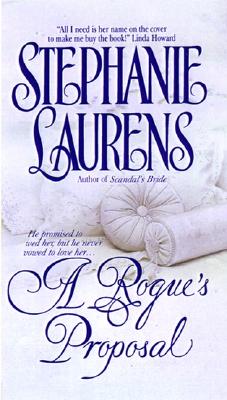 A Rogue's Proposal (Cynster Novels #4) By Stephanie Laurens Cover Image
