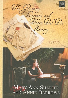 The Guernsey Literary And Potato Peel Pie Society Indiebound Org