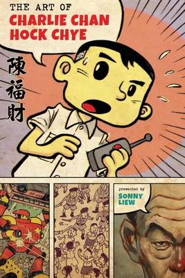 The Art of Charlie Chan Hock Chye (Pantheon Graphic Library)