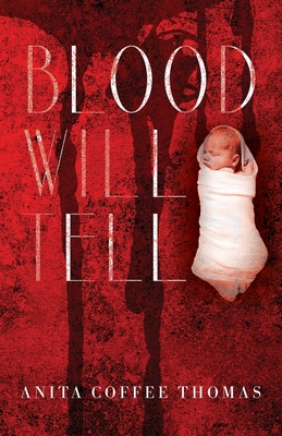Blood Will Tell Cover Image