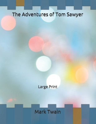 The Adventures of Tom Sawyer