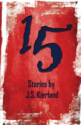 15 By J. S. Kierland Cover Image