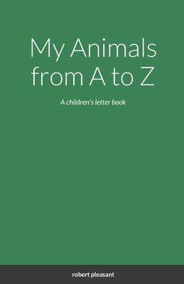 Cover for My Animals from A to Z