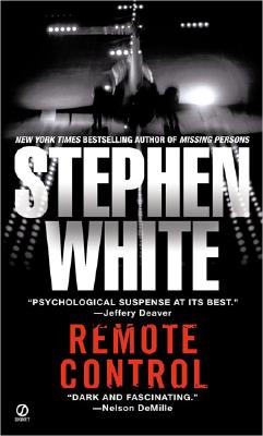 Remote Control (Alan Gregory #5) By Stephen White Cover Image