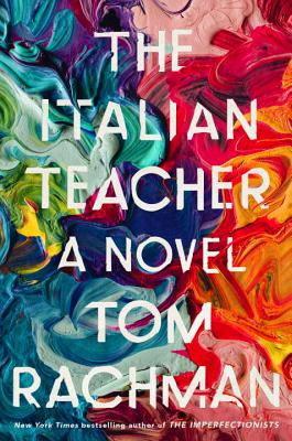 The Italian Teacher By Tom Rachman Cover Image