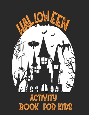 Halloween Activity Book For Kids/Tracing ◆Lettres ◆Cut & Glue ◆Dot to Dot ◆Tracing Shapes ◆Mazes ◆Mix & Match ` By Activity Quotes Cover Image