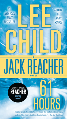 61 Hours: A Jack Reacher Novel Cover Image