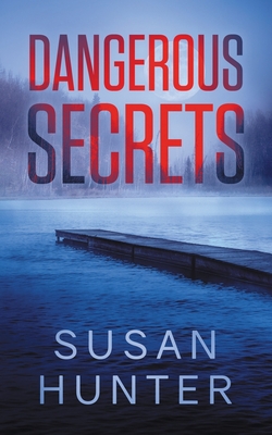 Cover for Dangerous Secrets