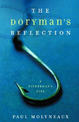 The Doryman's Reflection: A Fisherman's Life Cover Image