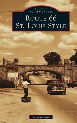 Route 66 St. Louis Style (Images of America) Cover Image