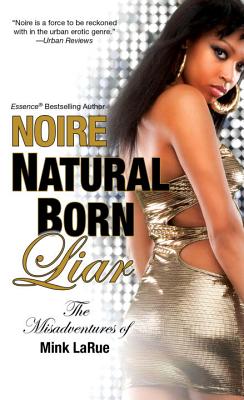 Cover for Natural Born Liar (Misadventures of Mink LaRue)