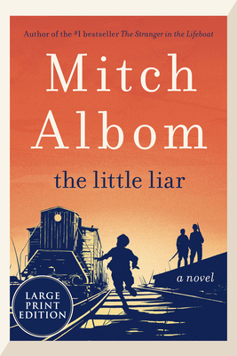 The Little Liar: A Novel By Mitch Albom Cover Image
