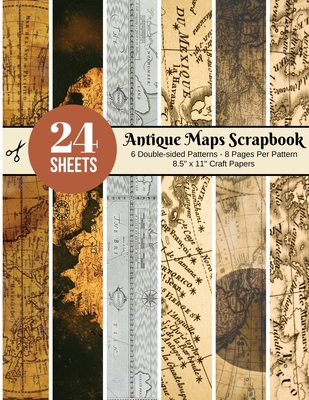 Vintage Maps Scrapbook Paper - 24 Double-sided Craft Patterns: Travel Map Sheets for Papercrafts, Album Scrapbook Cards, Decorative Craft Papers, Back By Scrapbooking Around Cover Image