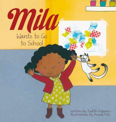 Mila Wants to Go to School Cover Image