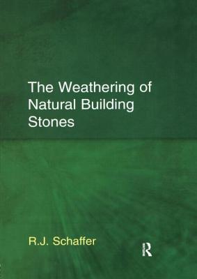 The Weathering of Natural Building Stones Cover Image