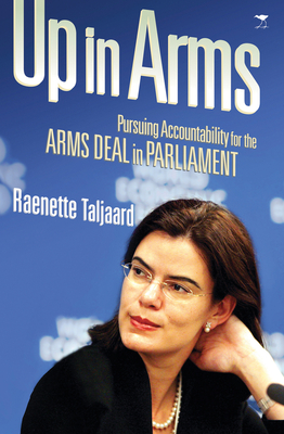 Up in Arms: Pursuing Accountability for the Arms Deal in Parliament Cover Image