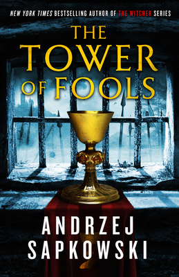 The Tower of Fools (Hussite Trilogy #1)