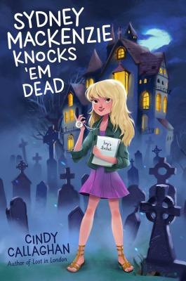 Cover for Sydney Mackenzie Knocks 'Em Dead