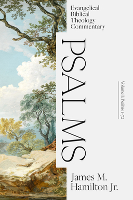 Psalms Volume I: Evangelical Biblical Theology Commentary Cover Image