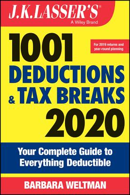 J.K. Lasser's 1001 Deductions and Tax Breaks: Your Complete Guide to Everything Deductible Cover Image