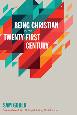 Being Christian in the Twenty-First Century Cover Image