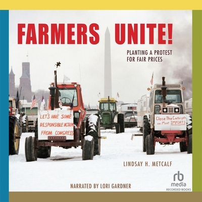 Farmers Unite!: Planting a Protest for Fair Prices Cover Image