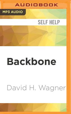 Backbone: The Modern Man's Ultimate Guide to Purpose, Passion, and Power Cover Image