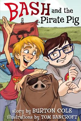 Bash and the Pirate Pig Cover Image
