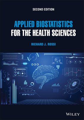 Applied Biostatistics for the Health Sciences Cover Image