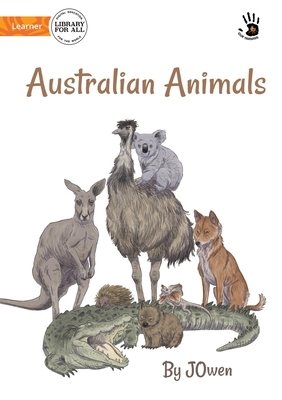Australian Animals By J. Owen, Meg Turner (Illustrator) Cover Image