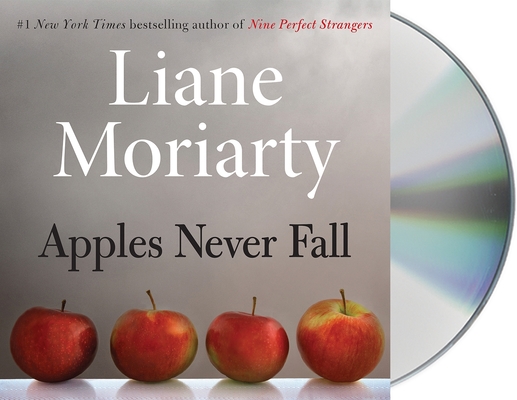 Apples Never Fall By Liane Moriarty, Caroline Lee (Read by) Cover Image