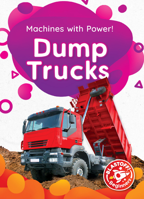Dump Trucks By Amy McDonald Cover Image