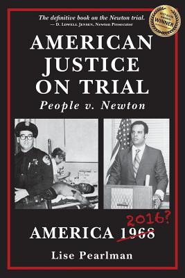 American Justice On Trial: People v. Newton