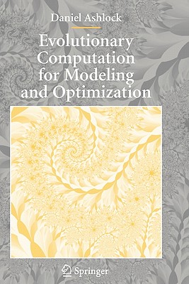 Evolutionary Computation for Modeling and Optimization