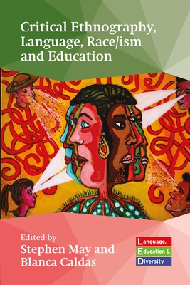 Critical Ethnography, Language, Race/Ism and Education Cover Image