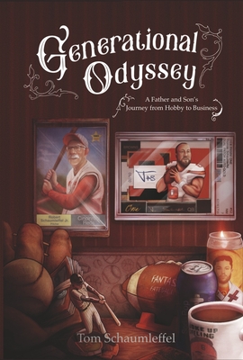 Generational Odyssey: A Father and Son's Journey from Hobby to Business (Book 1) Cover Image