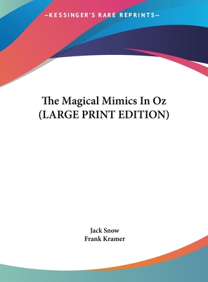The Magical Mimics in Oz